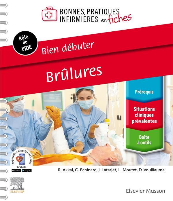 Brûlures. Bien débuter