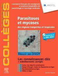 Parasitoses et mycoses des régions tempérées et tropicales. 7e édition