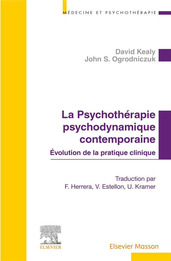 La psychothérapie psychodynamique contemporaine. Pratiques cliniques en mouvement