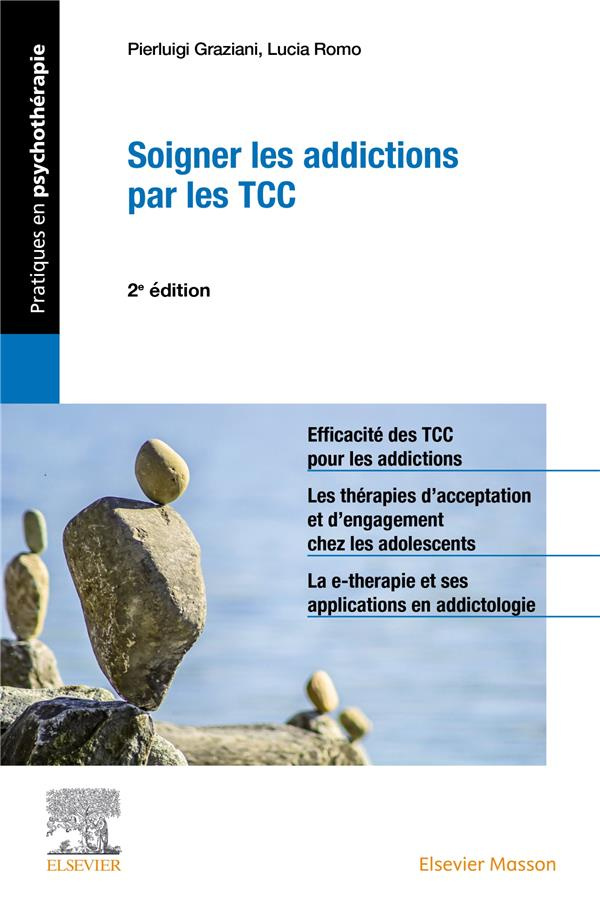 Soigner les addictions par les TCC. 2e édition