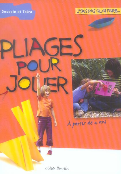 Pliages pour jouer
