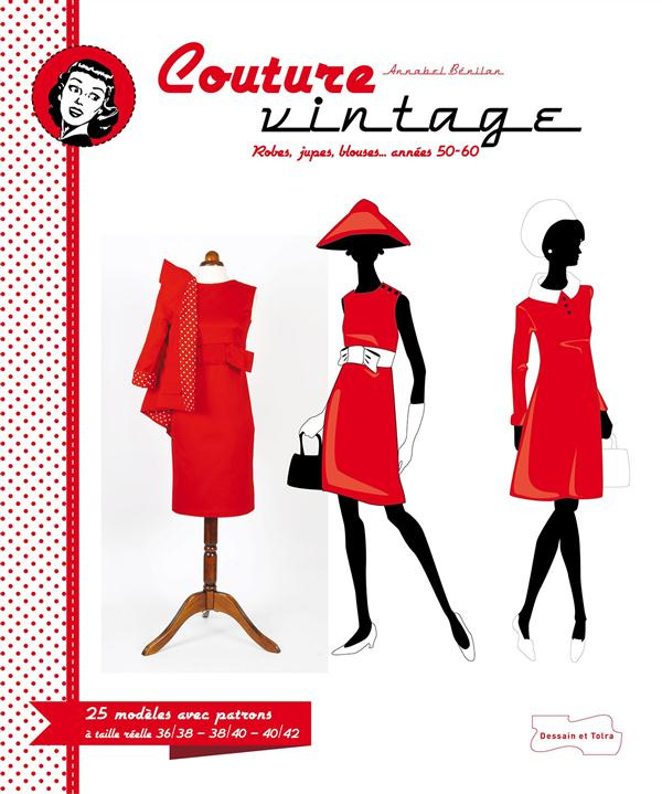 COUTURE VINTAGE - AVEC PATRONS A TAILLE REELLE EN 3 TAILLES 36/38 38/40 40/42