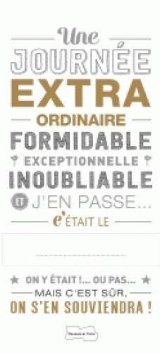 Une journée extraordinaire