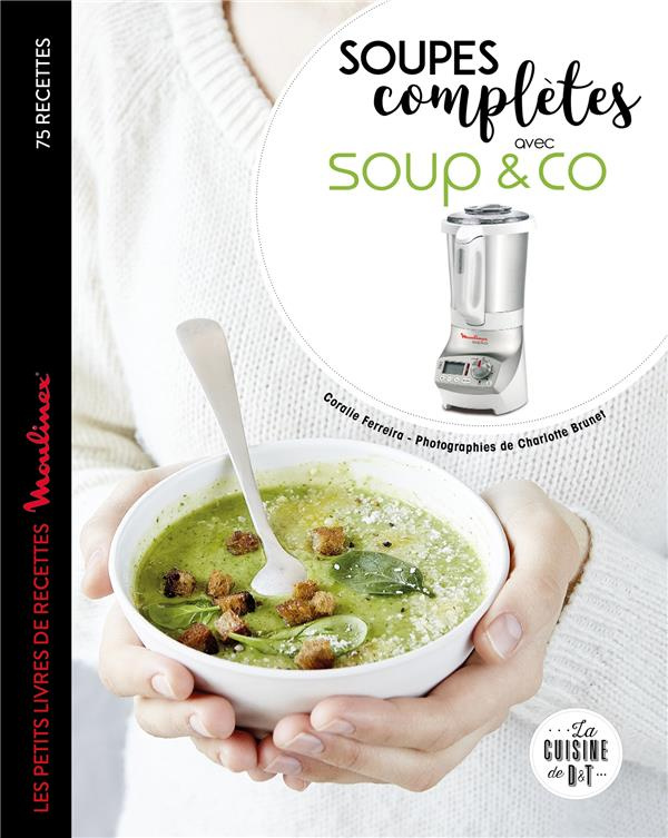 Soupes completes avec Soup & co