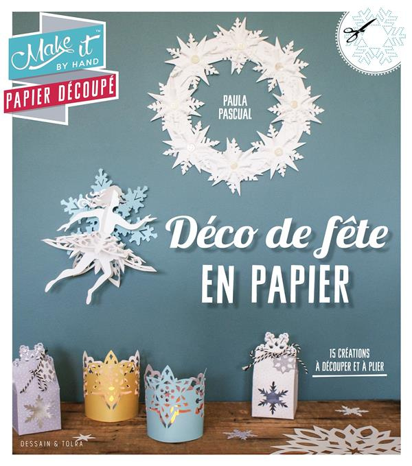 Déco de fête en papier