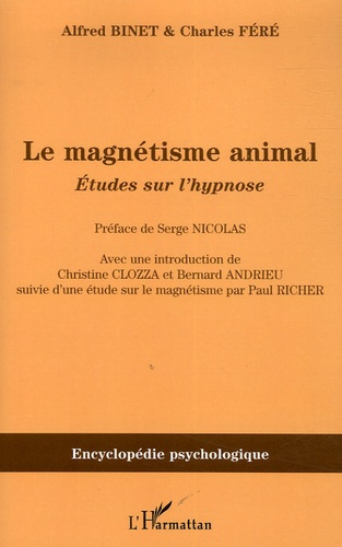 Le magnétisme animal (1887). Etudes sur l'hypnose