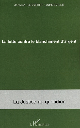 La lutte contre le blanchiment d'argent
