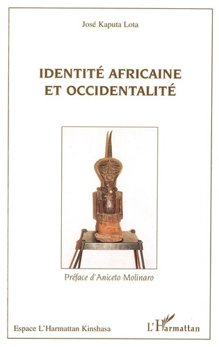 Identité africaine et occidentalité. Une rencontre toujours dialectique
