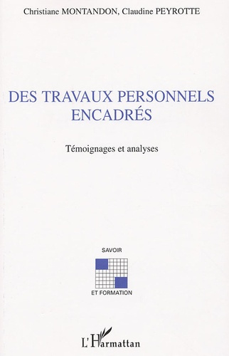 Des Travaux Personnels Encadrés. Témoignages et analyses