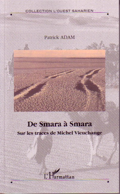 De Smara à Smara. Sur les traces de Michel Vieuchange