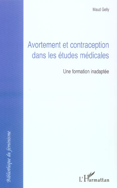 Avortement et contraception dans les études médicales. Une formation inadaptée