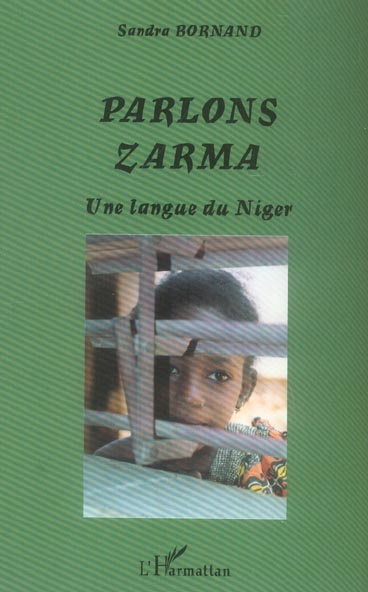 Parlons Zarma. Une langue du Niger