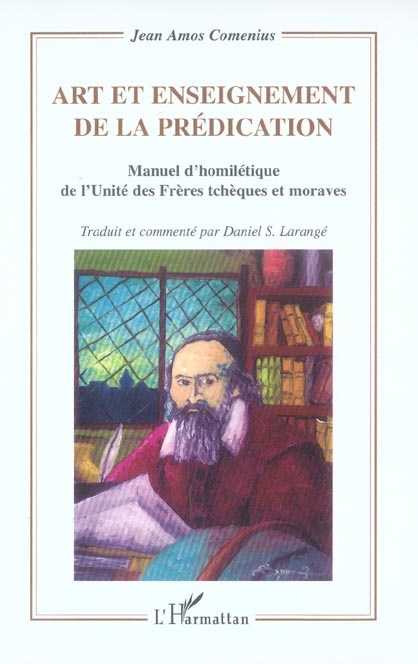 Art et enseignement de la prédication : manuel d'homilétique de l'Unité des frêres Tchèques et Morav