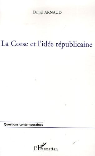La Corse et l'idée républicaine
