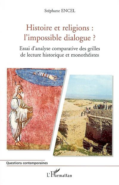 Histoire et religions, l'impossible dialogue
