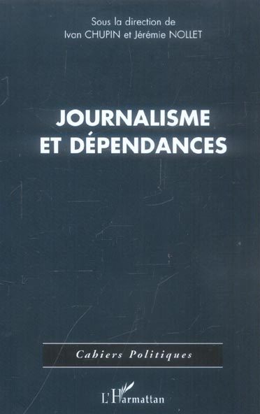 Journalisme et dépendances