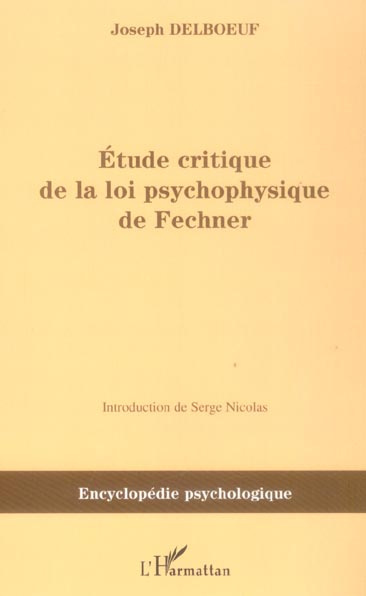 Etude critique de la loi psychophysique de Fechner