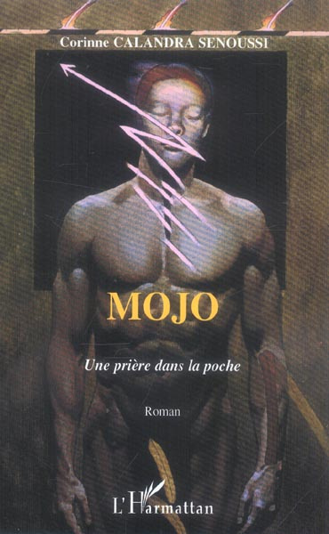 Mojo. Une prière dans la poche