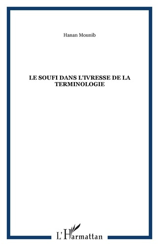 Le soufi dans l'ivresse de la terminologie