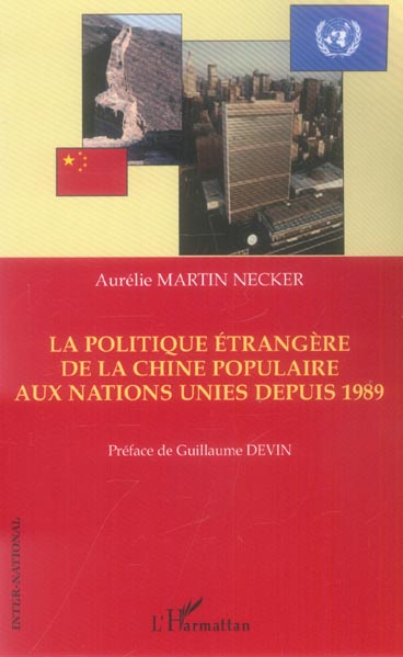 la politique étrangère ed la Chine Populaire aux Nations Unies