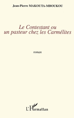 Le contestant ou un pasteur chez les carmélites