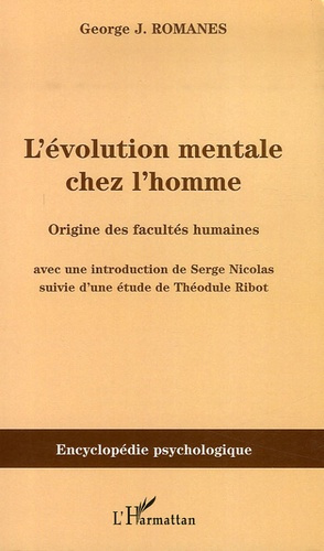 L'évolution mentale chez l'homme. Origine des facultés humaines (1888-1891)