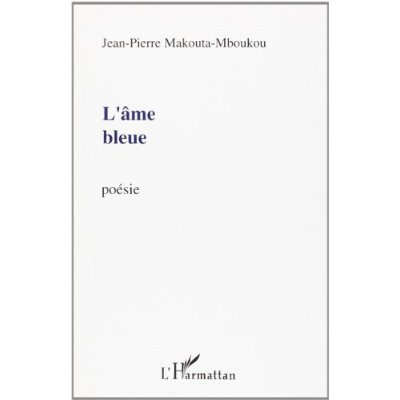 L'âme bleue. Poèmes