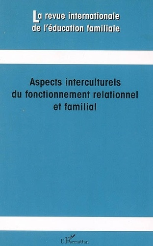 Aspects interculturels du fonctionnement relationnel et familial. 19