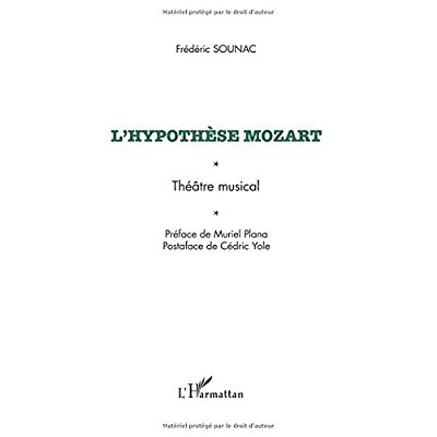 L'hypothèse Mozart. Théâtre musical