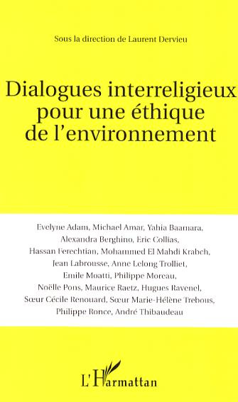 Dialogues interreligieux pour une éthique de l'environnement