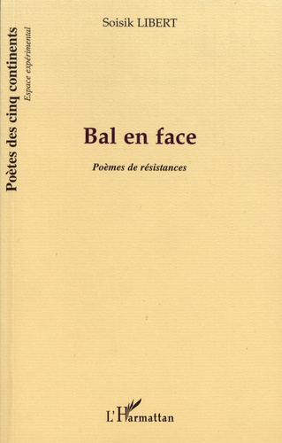 Bal en face. Poèmes de résistances