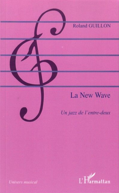 La New Wave. Un jazz de l'entre-deux