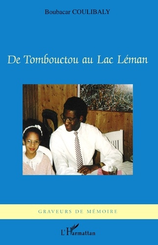 De Tombouctou au Lac Léman