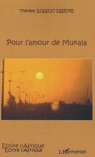 Pour l'amour de Mukala