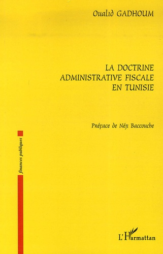 La doctrine administrative fiscale en Tunisie