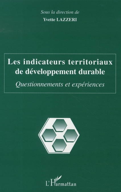 Les indicateurs territoriaux de développement durable. Questionnements et expériences