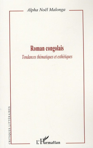 Roman congolais. Tendances thématiques et esthétiques