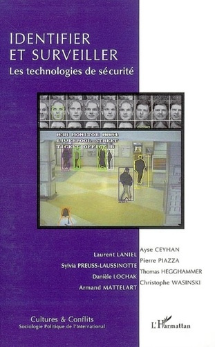 Cultures & conflits N° 64, Hiver 2006 : Identifier et surveiller : les technologies de sécurité