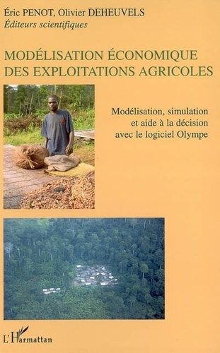 Modélisation économiques des exploitations agricoles. Modélisation, simulation et aide à la décision