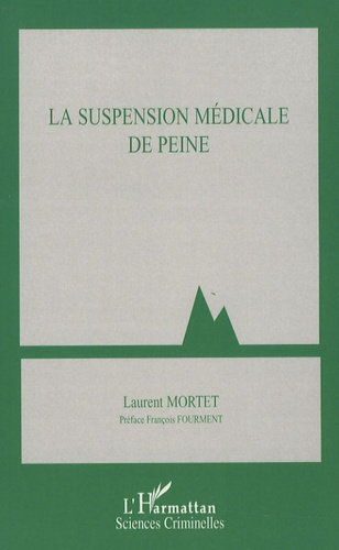 La suspension médicale de peine