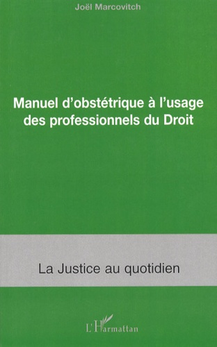 Manuel d'obstétrique à l'usage des professionnels du Droit