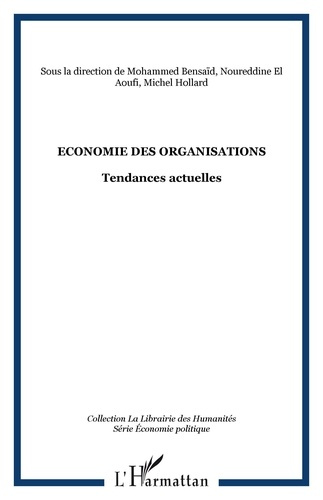 Economie des organisations. Tendances actuelles