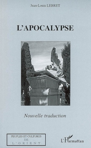 L'Apocalypse. Nouvelle traduction