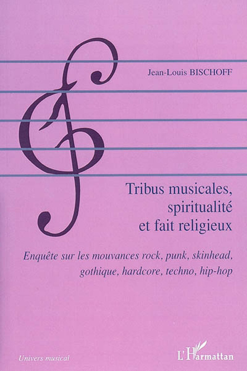 Tribus musicales, spiritualité, et fait religieux. Enquête sur les mouvances rock, punk, skinhead, g