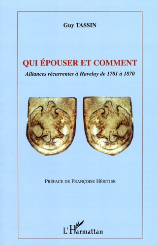 Qui épouser et comment. Alliances récurrentes à Haveluy de 1701 à 1870
