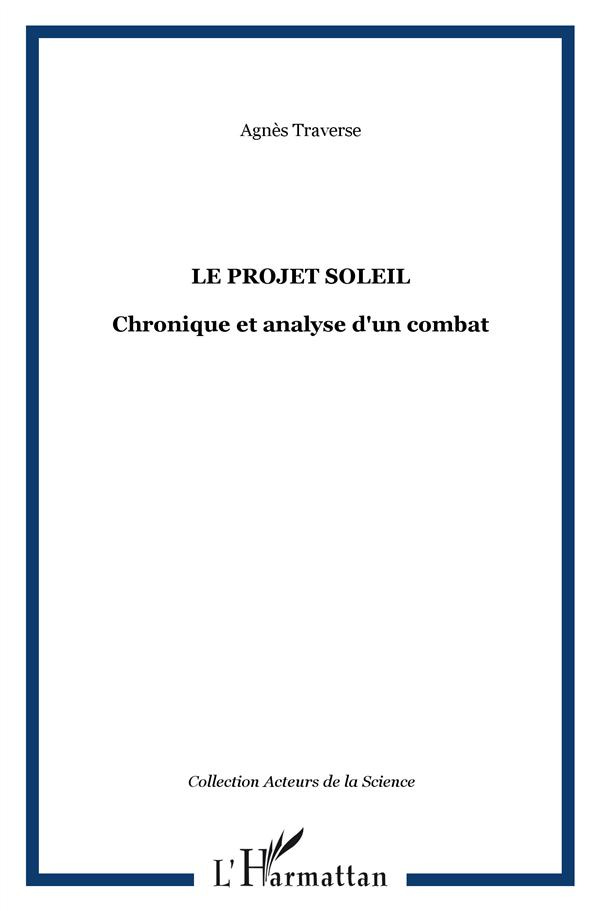 Le projet soleil. Chronique et analyse d'un combat