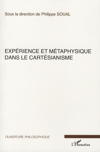 Expérience et métaphysique dans le cartésianisme