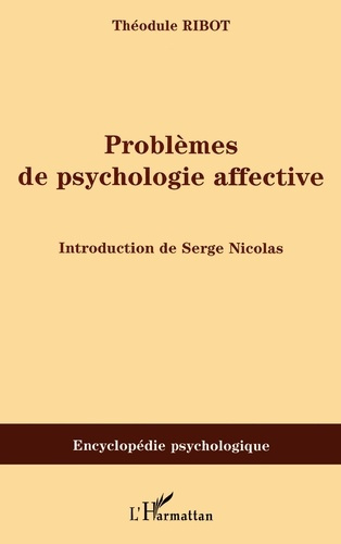 Problèmes de psychologie affective (1910)