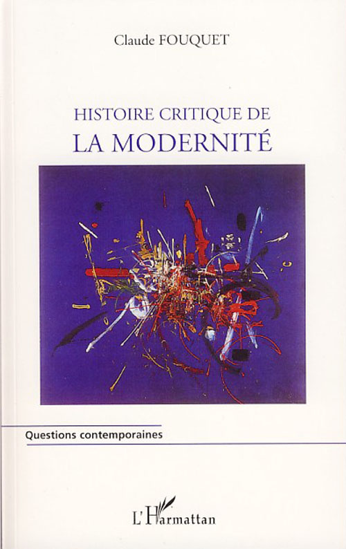 Histoire critique de la modernité
