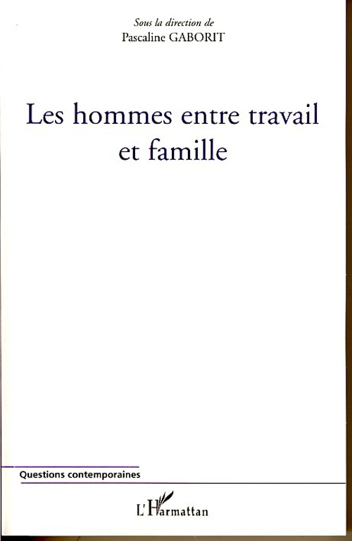Les hommes entre travail et famille